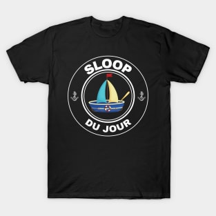 Sailing - Sloop du Jour (Sloop of the Day) - Dark Products T-Shirt